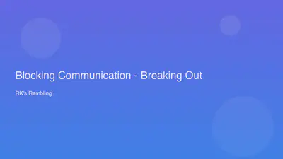 Blocking Communication - Breaking Out featured image