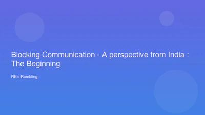 Blocking Communication - A perspective from India : The Beginning featured image