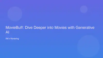 MovieBuff: Dive Deeper into Movies with Generative AI featured image