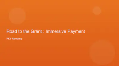 Road to the Grant : Immersive Payment featured image