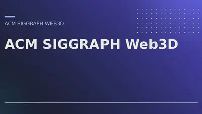 ACM SIGGRAPH Web3D featured image