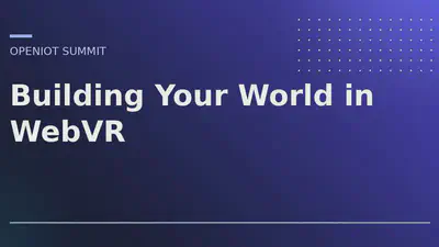Building Your World in WebVR featured image