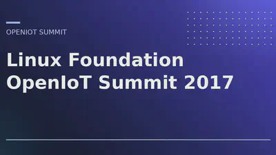 Linux Foundation OpenIoT Summit 2017 featured image