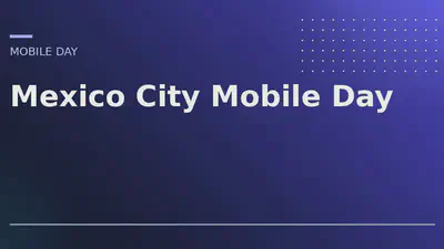 Mexico City Mobile Day featured image