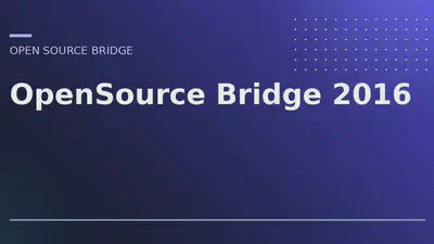 OpenSource Bridge 2016 featured image