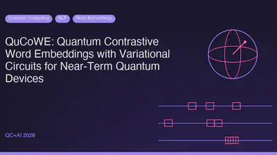 QuCoWE: Quantum Contrastive Word Embeddings with Variational Circuits for Near-Term Quantum Devices featured image