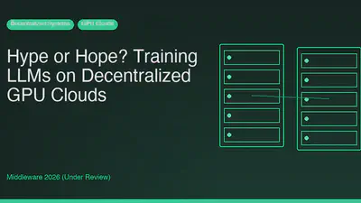 Hype or Hope? Training LLMs on Decentralized GPU Clouds featured image