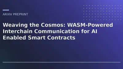 Weaving the Cosmos: WASM-Powered Interchain Communication for AI Enabled Smart Contracts featured image